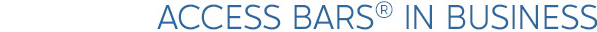 Access Bars in Business-h2.jpeg